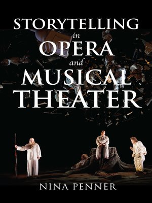 cover image of Storytelling in Opera and Musical Theater